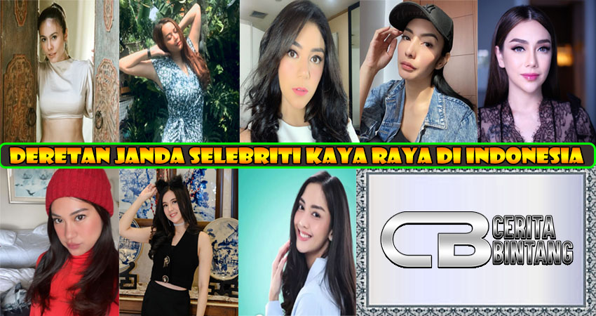 Deretan Janda Selebriti Kaya Raya di Indonesia