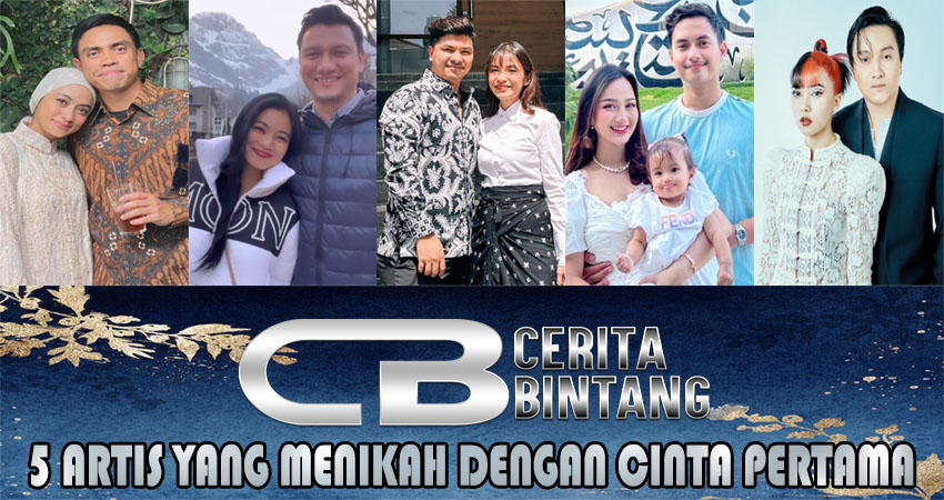 5 Artis Yang Menikah Dengan Cinta Pertama 