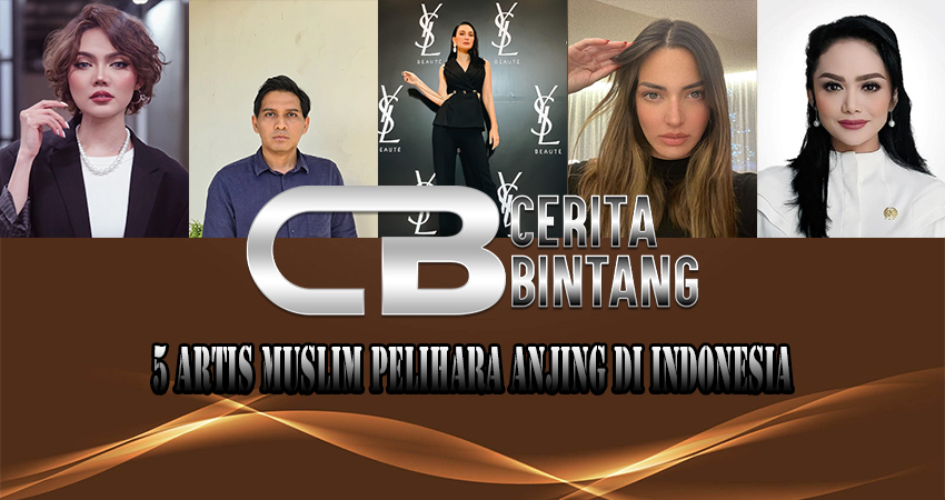 5 Artis Muslim Pelihara Anjing Di Indonesia
