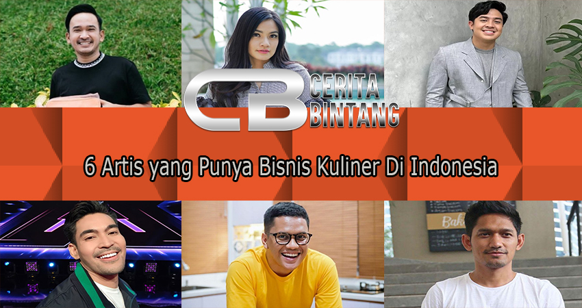 6 Artis yang Punya Bisnis Kuliner Di Indonesia