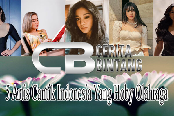 5 Artis Cantik Indonesia Yang Hoby Olahraga