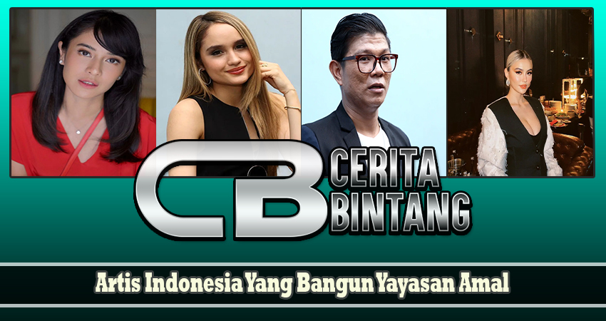 Artis Indonesia Yang Bangun Yayasan Amal