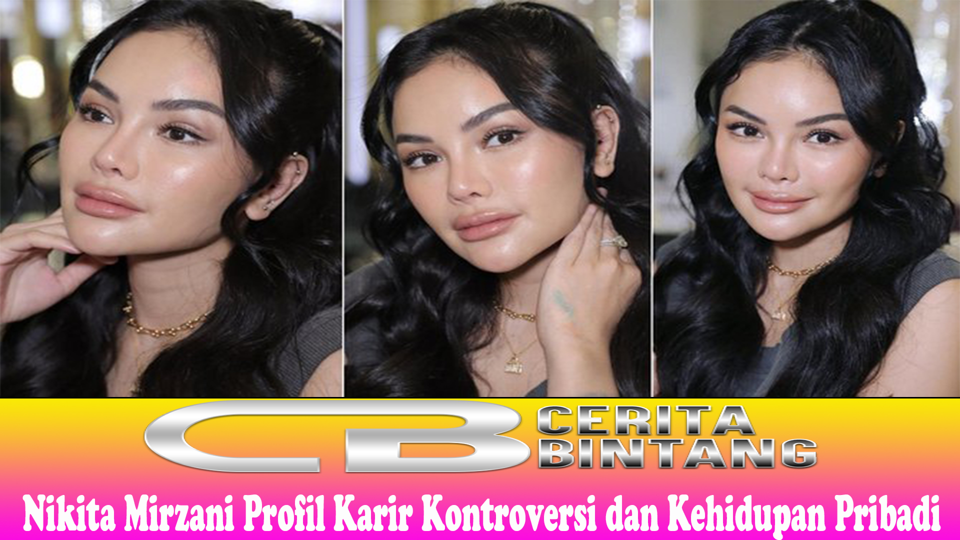 Nikita Mirzani Profil Karir Kontroversi dan Kehidupan Pribadi