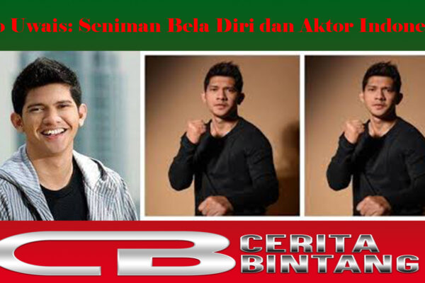 Iko Uwais: Seniman Bela Diri dan Aktor Indonesia