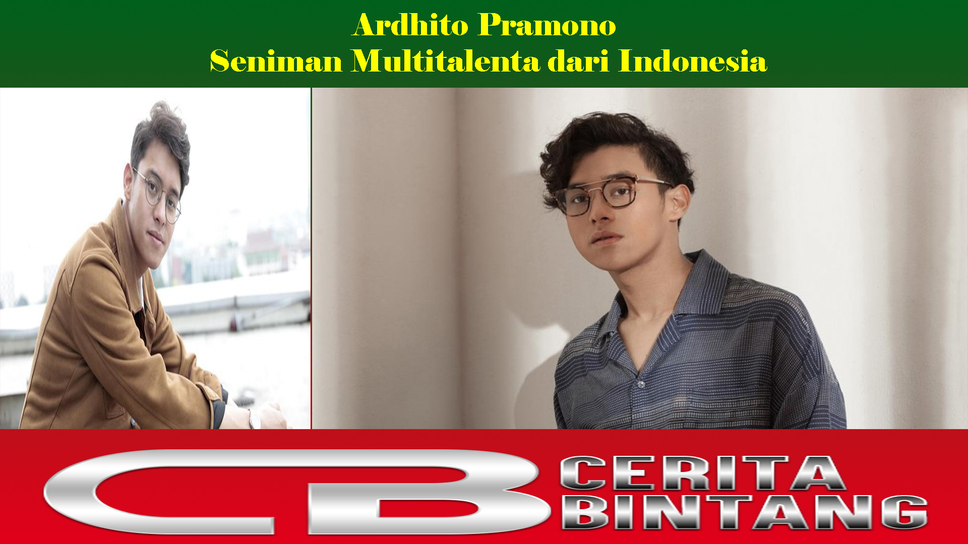 Ardhito Pramono: Seniman Multitalenta dari Indonesia