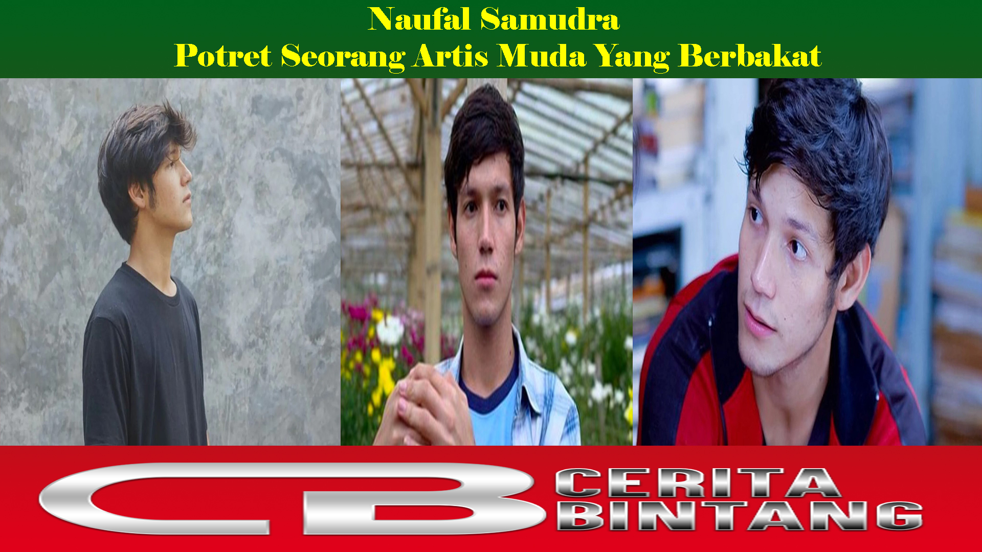Naufal Samudra Potret Seorang Artis Muda Yang Berbakat